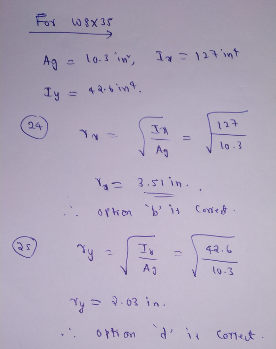 For w8835 > Ag 10.3 in In = 127int Iy = 42.6 int 24 IN 127 Na 10.3 Ag V = 3.51 in. option b ir correct. ry In = 42.6 Ag 10.