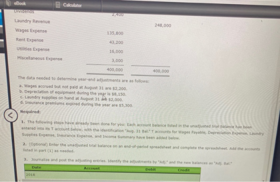 eBook Calculator DIVideos 2,400 248,000 135,800 Laundry Revenue Wages Expense Rent Expense Utilities Expense Miscellaneous Ex