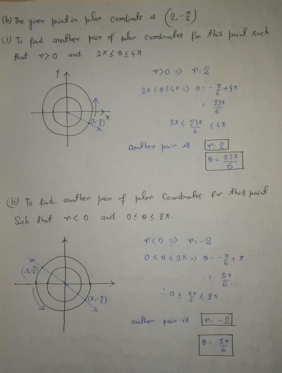 (b) The 2, kle given point in polar coordinate is i To find another pair of kalar Coordinates for this pains such that yo 2KL