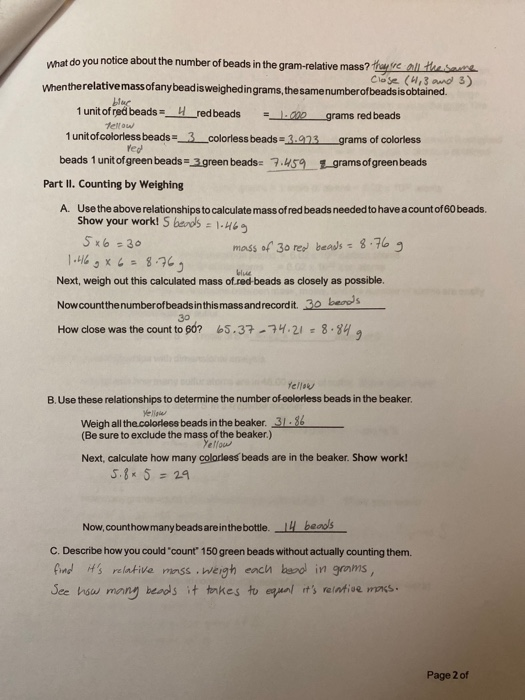 What do you notice about the number of beads in the gram-relative mass? theyre all the same Close (4,3 and 3) When therelativ