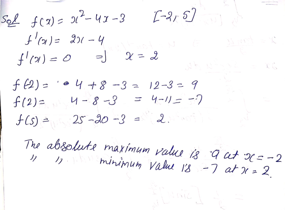 minimum value is [-2,5) Sol f(x) = 01²-48-3 f(o)= 911-4 f(0) = 0 eJ x=2 f f2) = 04 +8 -3 2 12-3 -9 f(2)= 4-8-3 4-11 - - f(s