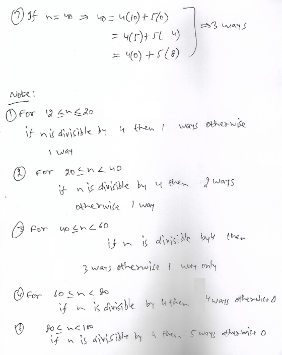 1 If n = 40 3 ways 40= 4(10) +560) = 4(5)+504) = 40)+518)) Note: 0 for 12 shEdo If his divisible by u then I ways otherwise I