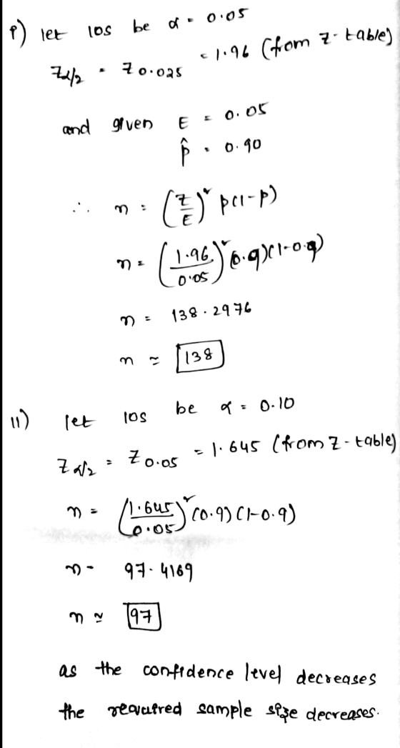 p) let los be d.o.o5 61196 (from e- table) Zd/2 70.025 and given E 0.05 E 0.90 (i* pci-p) (1.26.) 8-92.00) n = no 138.2994 m