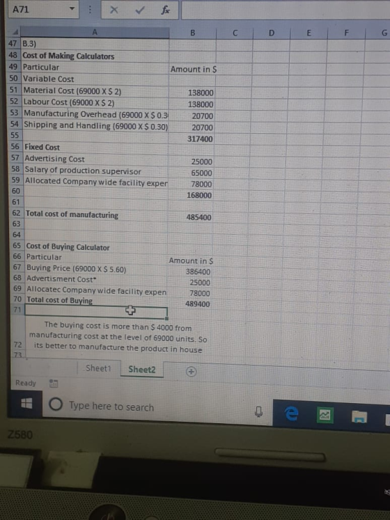 A71 BICIDE 47 B.3) 48 Cost of Making Calculators 49 Particular Amount in s 50 Variable Cost 51 Material Cost (69000 X $ 2) 13