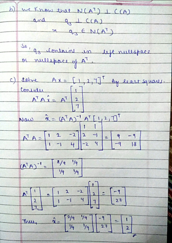 _bl we know that NCAT) Illa) and a I CIA) az ENCAT) so i q3 contain in or nulespace of Al left nullspace AX= [1, 2, 71 by lea