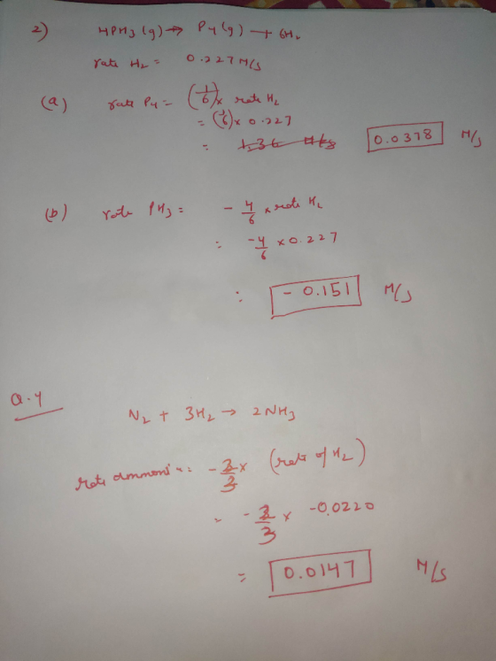 2 HP H3 (9) P4 (9) + 6H rate Hi= 0.227 HIS sate Pu = (6) rate the = (6)x 0.227 t3t (a) tills 10.0318 HS (6) rote PH3 = xo.227