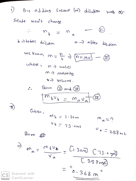Į By adding solvent (or) dilution mols ob solute wont change. no en - b) before dilution at after dilation. we know, n = n -