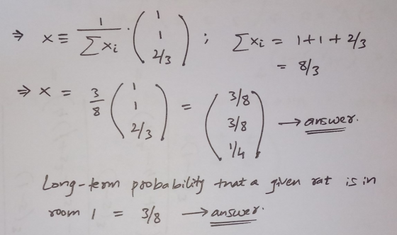 * x= 3x G): I***** - H1+23 =83 MIDO 1 3/8) answer. Long-teom probability that a given rat is in room I = 3/8 answer