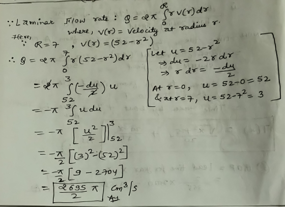 Here, 7 : Laminar Flow rate: 8 = ax soverdr where, v(s) = Velocity at radius r. R=7 v (g) = (52-82) :8=2a sr(52-82) dr =&a >r