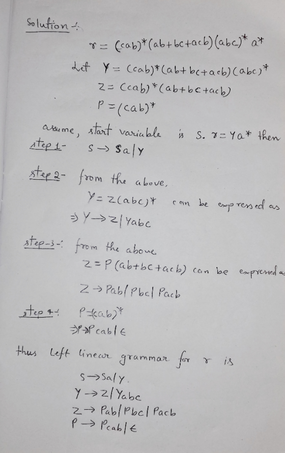 Solution 8 = (cab)*(ab + betacb) (abc)* at Let y = (cab)* (abt betacb) (abc)* z = (cab) * (abtbetach) P=(cab)* assume, start