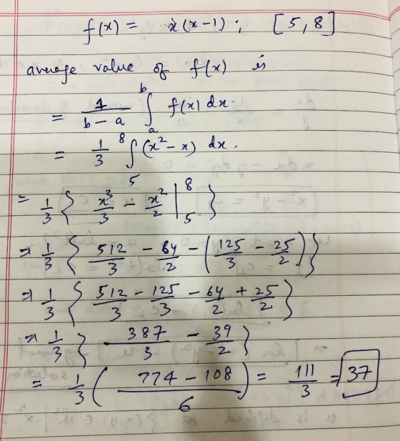 f(x) = (-1); [5,8 value average of fx) é b 블, f f (x² - x) CL 8 dx 1 3 5 8 AC 츠 의 3 계그 512 - 6y 125-25 3 3 s 512 이망 -6일 425 3