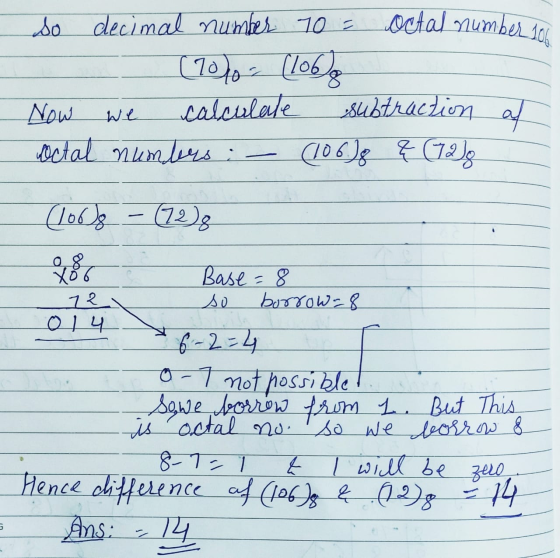 octal number 106 so decimal number 70= (7000 (106 g Now calculate subtraction af Octal numbers i (106) & (72Jg we 12 0 م (106