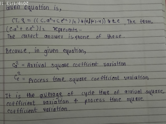 Given The oect answer is-shone of these hecause, in gluen equdtióny aie coefficient variation eprocess time square coeftcient