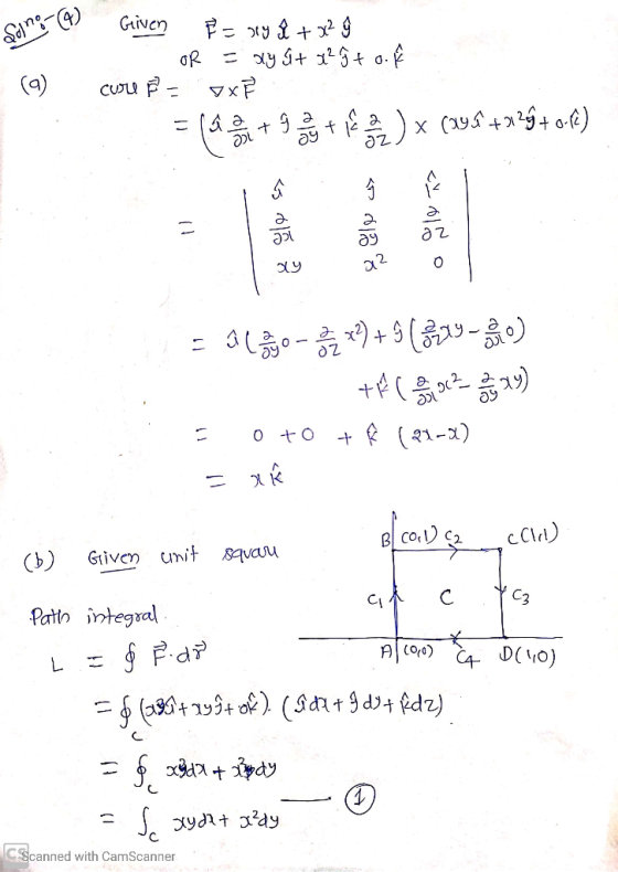 Soling (9) Given &=sty ê + x² OR = ay it si? ĝto. curl P = OX ( 9 ) = (hen the one ) x (au$+x29+ 618) 11 <s 01h Mla ople as a