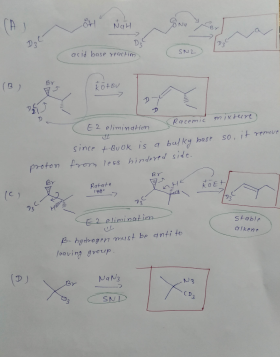 LOH NGH u acid base reactim SNZ (B) BY kot Bu Racemić mixture E2 elimination since t-Buok is a bulky hase so, it remove from