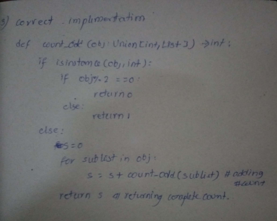 def cwont ode Cobj Union Cint, Lis3) >in rdcurn o else: return else: for sub list in obj s: st count-odd(sub list) # adding c