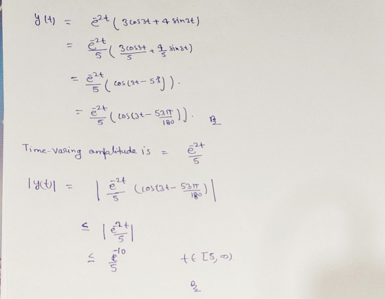 (3t-5 y (4) = ē+ ( 3.60534 + 4 sinat) = ( 3cosst + sinat) - e cos (32-5?)). Fest (coscoe - Sams). B Time-vasing amplitude is