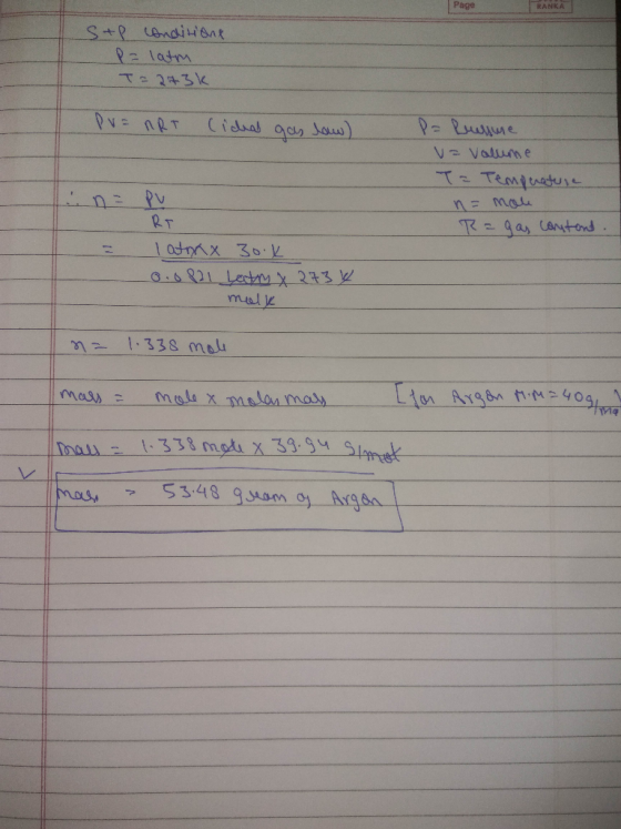 Page RANKA S+P conditione P= latom T=273k Pr= nRT (ideal gay low) - P= Pressure va Volume T = Temperature n= mole Ragas conte