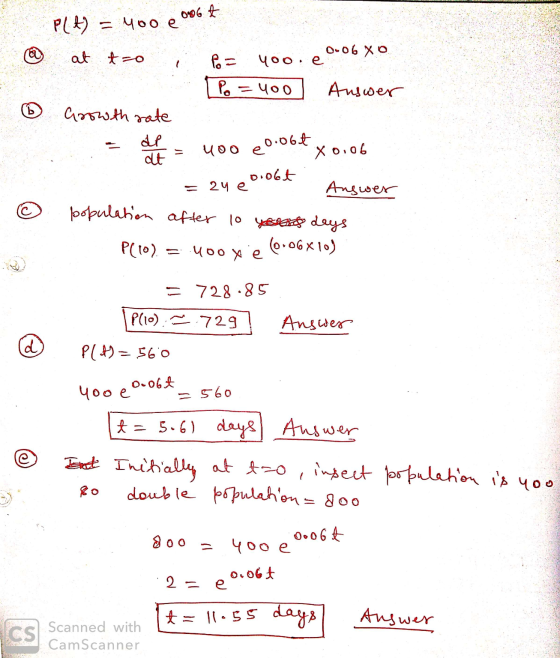 006 t Plt) = yoo e at tzo 0 06 Xo yoo.e Po = Po .yoo Answer Growth rate de dt 400 0.064 x 0.06 oio6t = 24 e Answer population