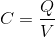 C=\frac{Q}{V}