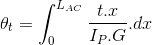 \theta _{t}=\int_{0}^{L_{AC}}\frac{t.x}{I_{P}.G}.dx