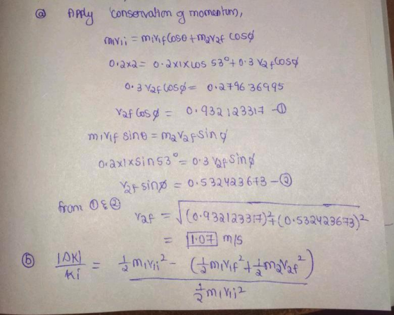 @ pp Conservahom o momentun, 0.3 a os0 6 3695 mMf sine = maarsin 9. ae3 1233) 0-5324286 kf