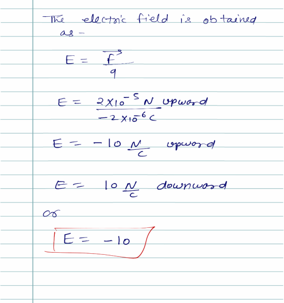 electnc fed is ob tainud ag 2X10 N Upward -2X10 6 C оpeuoy d downward No1 E 3 -Lo