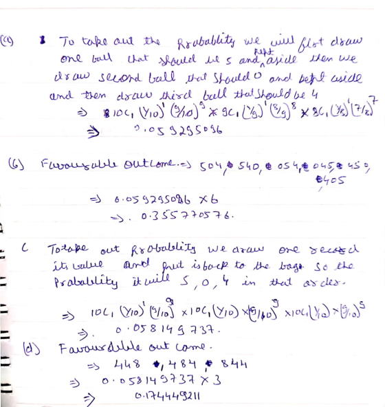 (1) 3 To take out the probablity we will flot draw one ball that should be s and aside then we drow second ball that should o