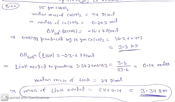 10 15 41 (5-62 S-12) ) 15 gm caoHl2 molar mass of calohla = 74 Il mol a moles of ca(OH2 = 0.203 mol Dhon (ca ColH2) = -16-2 k