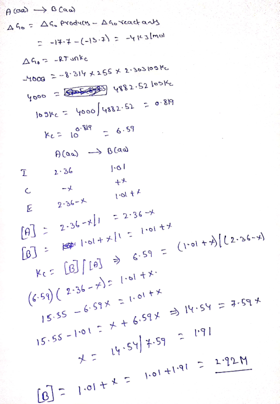 A caa) Blaa) до дG. Pvodчң - До Теасаң = -17.7 -(-13-1) = -4143 Imol Ahoz -RT unko Loco -- 8.314 x 255 x 2-303109ko 4000 2 Bu