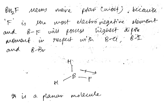 ика, Моло в„F 40лм илоге дай сөз . beda . F i the most electronegative slement and BF will possess highest dipolec moment in
