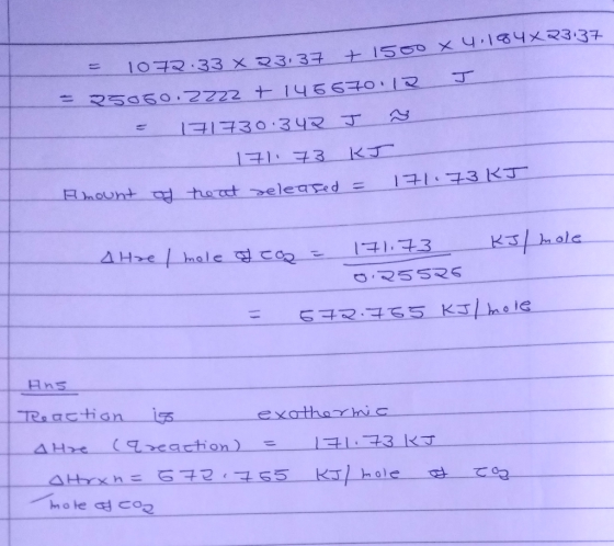 = 1072.33 X 23:37 + 1500 x 4.184x23:37 = 25050.ZZZ2 + 145670.12 J = 171730.342 I a 1711 73 KJ Amount of the at released = 171