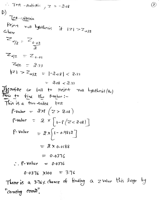 :: Test -statistic , Z = -2.08 Test-criteria Reject null hypothesis if 121 >7212 Where 2/2 = 20.02 Zal2 = 20.01 Zal2 = 2.33 1