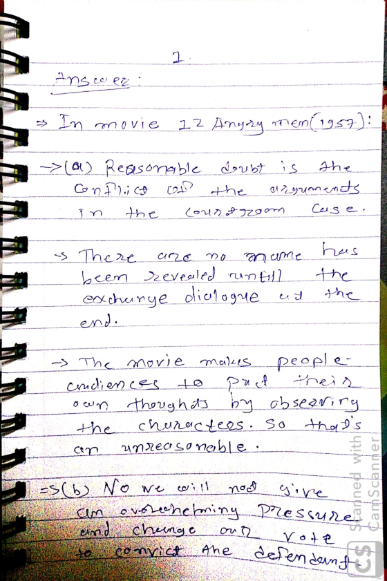 Answer: » In movie 12 Angry mem (1957): -> (0) Reasonable doubt is the Conflict of the argumenats in the court room Case. as