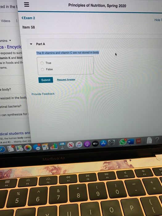 ced in the t = Principles of Nutrition, Spring 2020 <Exam 2 Videos Hide 1 Item 58 Part A mins ca - Encyclo exposed to sunl Ra