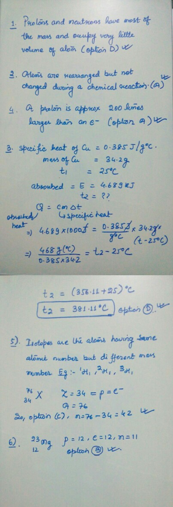 Pelis and natnes hase most f the mav and ouetyvn 2. CHoms ane neamanged but net LE a chemical ouact,(A) 34.2 heat 4682(C) o38