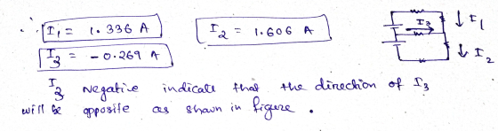 T3 I lo 336 A I 2 = 1.606 A W & Iz tre 153 = -0.269 & negative opposite T indicate that the direction of I3 shown in figure w