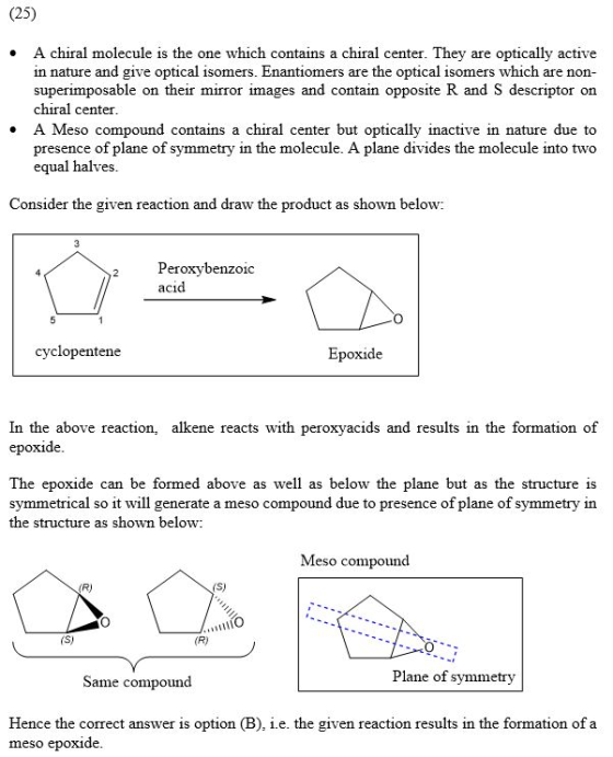 (25) • A chiral molecule is the one which contains a chiral center. They are optically active in nature and give optical isom