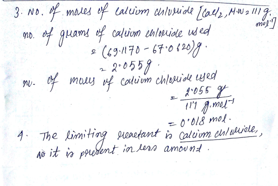 3. No. of moles of calcium chloride [cally, M.Wallig mily no. of quams of calcium elloncide used 26691170 -67*062019 2210559.