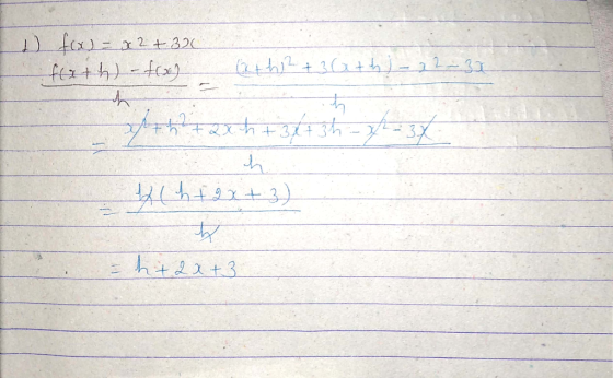 1) f(x) = x2 + 300 flath) - fca (th) 2 + 3 xth) - 22. 2272xh + 3x + 3h - = 34 hi yl hf 2x+3) to h+2x+3