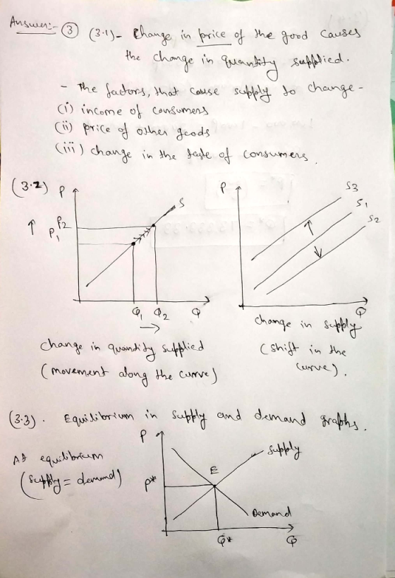 Answers -- (3-1)- change in price of the good causes the change in quantity Supplied. - the factors that cause supply to chan