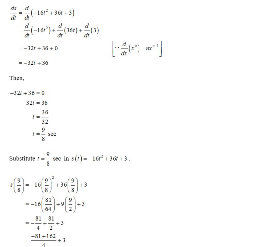 (-16° + 36+ + 3) - (-168°) + (361) + . (3) =-32t +36 + 0 = -32t +36 Then, -32t +36 = 0 32t = 36 Substitute t = - sec in s(t)=