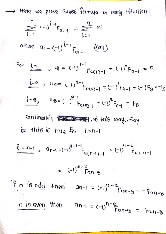 Here we prove que66 formula by voing induction ! iT where ai = c-vji- faian (Bay) for iar , 9 = (-1)Faci -= 4°F9-1 = Fi ize