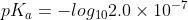 pK_a=-log_{10}2.0 \times 10^{-7}