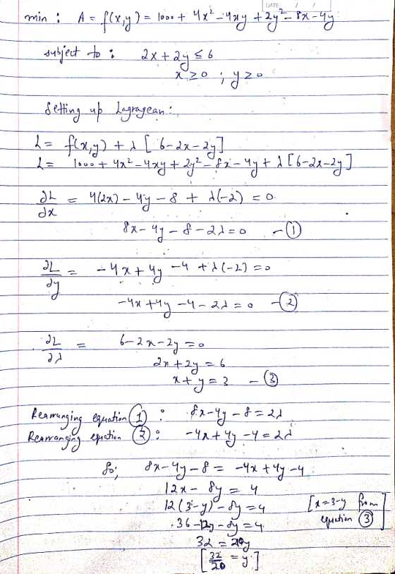 CATE: 2 | тіл. ; _ A = f(x 2 ) = lbs + 4* - Чаа 2 - 1х - subject to : ax+2y = 6 9-о 12 da setting up Lagragean: 4 = f(x) + A