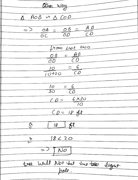 - other way д Аов и CoD = > OA = B = AB OC from last two OB = AB OD CD - 6 To ao = 60 lo 10+20 co= 6X30 CD = 18 ft. T 18 ft b