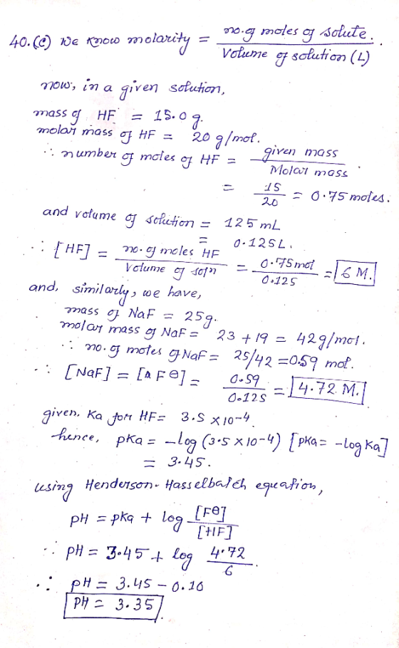 40.(0) We trou moiarity = 030.9 moles o solute. 40.(C) We know motary Volume of solution (1) 15 now, in a given solution, mas