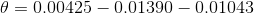 \theta=0.00425-0.01390-0.01043