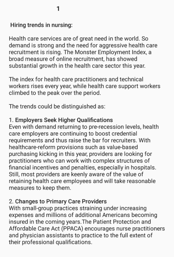 Hiring trends in nursing: Health care services are of great need in the world. So demand is strong and the need for aggressiv