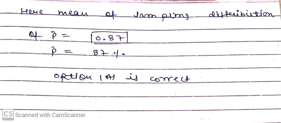 Here mean of Jasm ping disfecibution of È = 0.87 ܛܘܢ 87 option las is correct CS Scanned with CamScanner